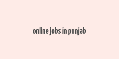 online jobs in punjab