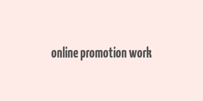 online promotion work