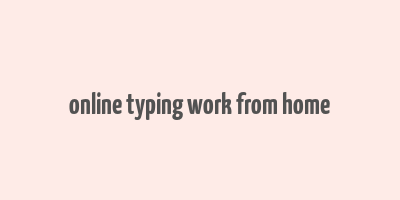 online typing work from home