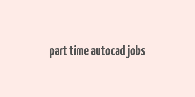 part time autocad jobs