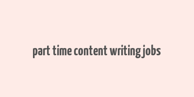 part time content writing jobs