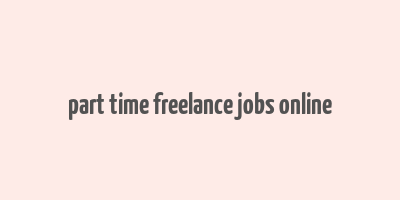 part time freelance jobs online