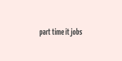 part time it jobs