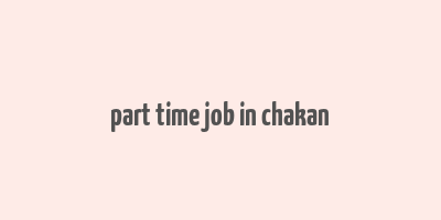 part time job in chakan