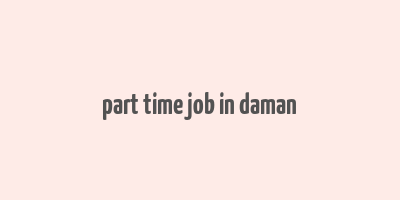 part time job in daman