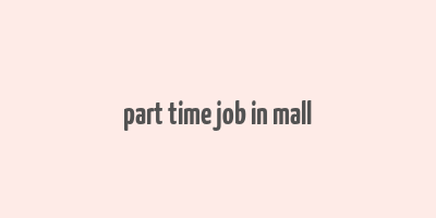 part time job in mall