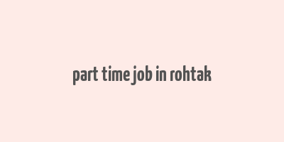 part time job in rohtak