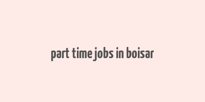 part time jobs in boisar