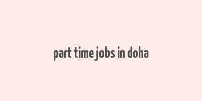 part time jobs in doha