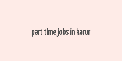 part time jobs in karur