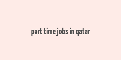 part time jobs in qatar