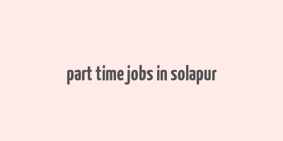 part time jobs in solapur