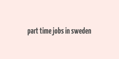 part time jobs in sweden