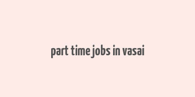 part time jobs in vasai