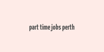 part time jobs perth