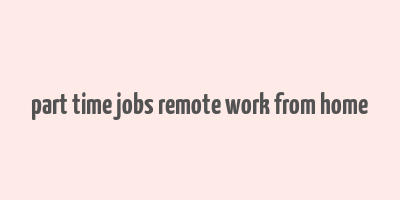 part time jobs remote work from home