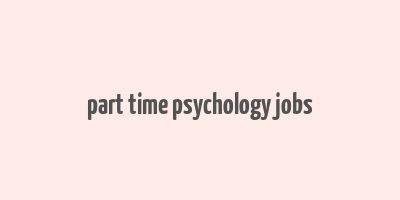 part time psychology jobs