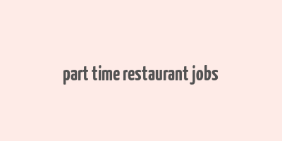 part time restaurant jobs