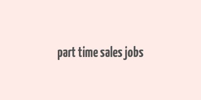 part time sales jobs