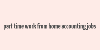 part time work from home accounting jobs