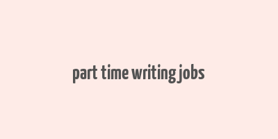 part time writing jobs