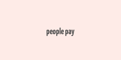 people pay