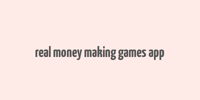 real money making games app