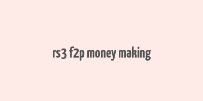 rs3 f2p money making