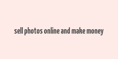 sell photos online and make money