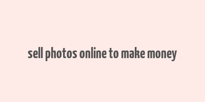 sell photos online to make money