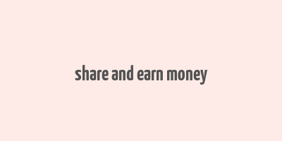 share and earn money