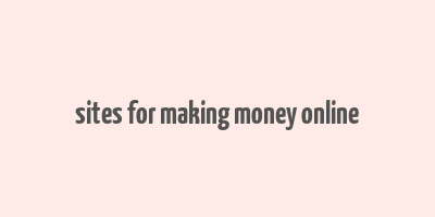 sites for making money online