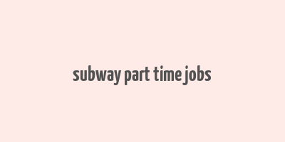 subway part time jobs