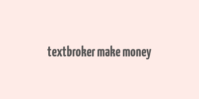 textbroker make money