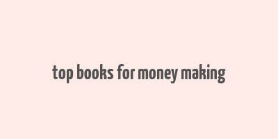 top books for money making