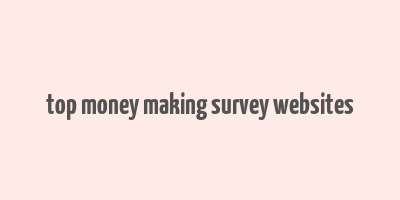 top money making survey websites