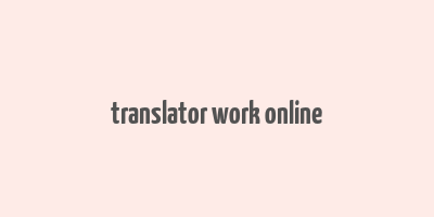 translator work online