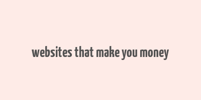 websites that make you money