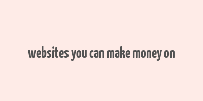 websites you can make money on