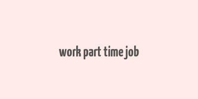 work part time job