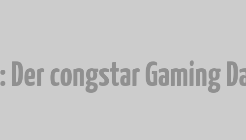 „Stream ’n’ Play: Der congstar Gaming Day” am 10.10.20