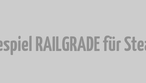 Eisenbahnkonstruktions-Strategiespiel RAILGRADE für Steam angekündigt – Demo verfügbar