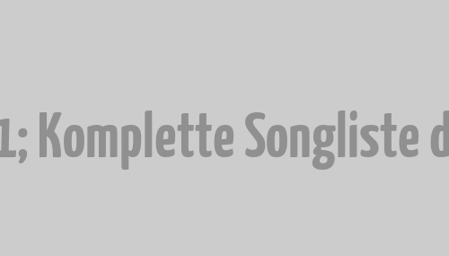 FUSER – Komplette Songliste der VIP-Edition