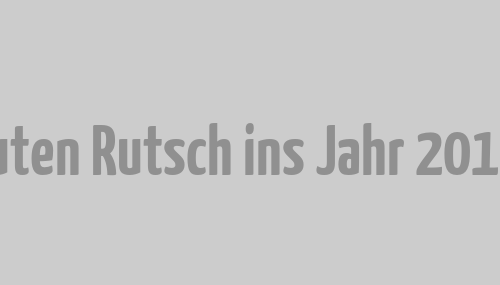 Guten Rutsch ins Jahr 2015!