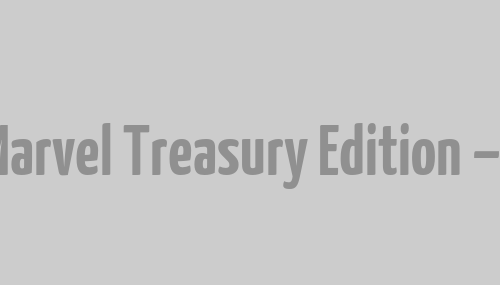 STAN LEE Marvel Treasury Edition – Rezension