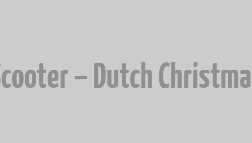 Scooter – Dutch Christmas