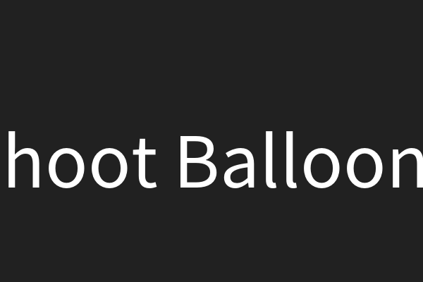 Shoot Balloons