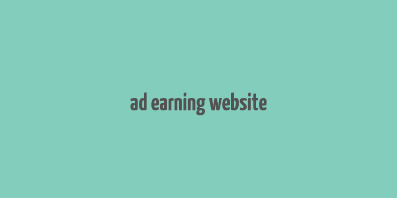 ad earning website