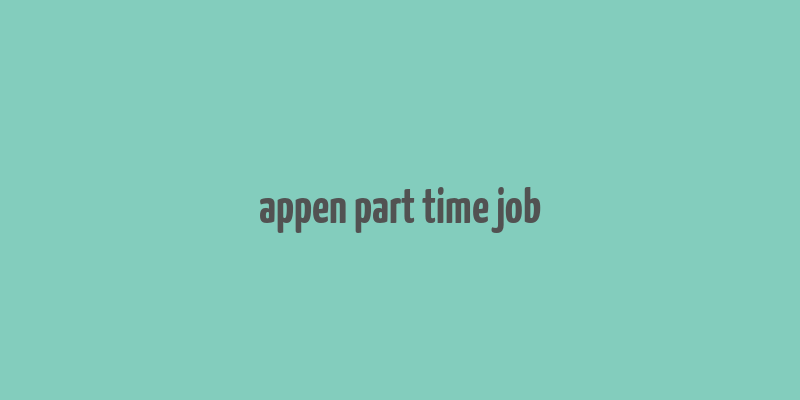 appen part time job