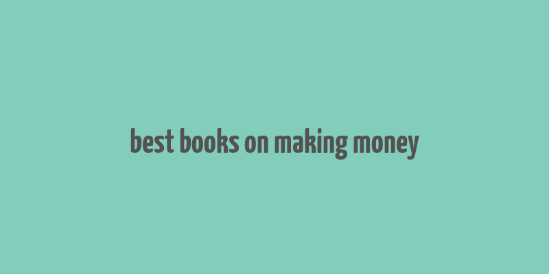 best books on making money